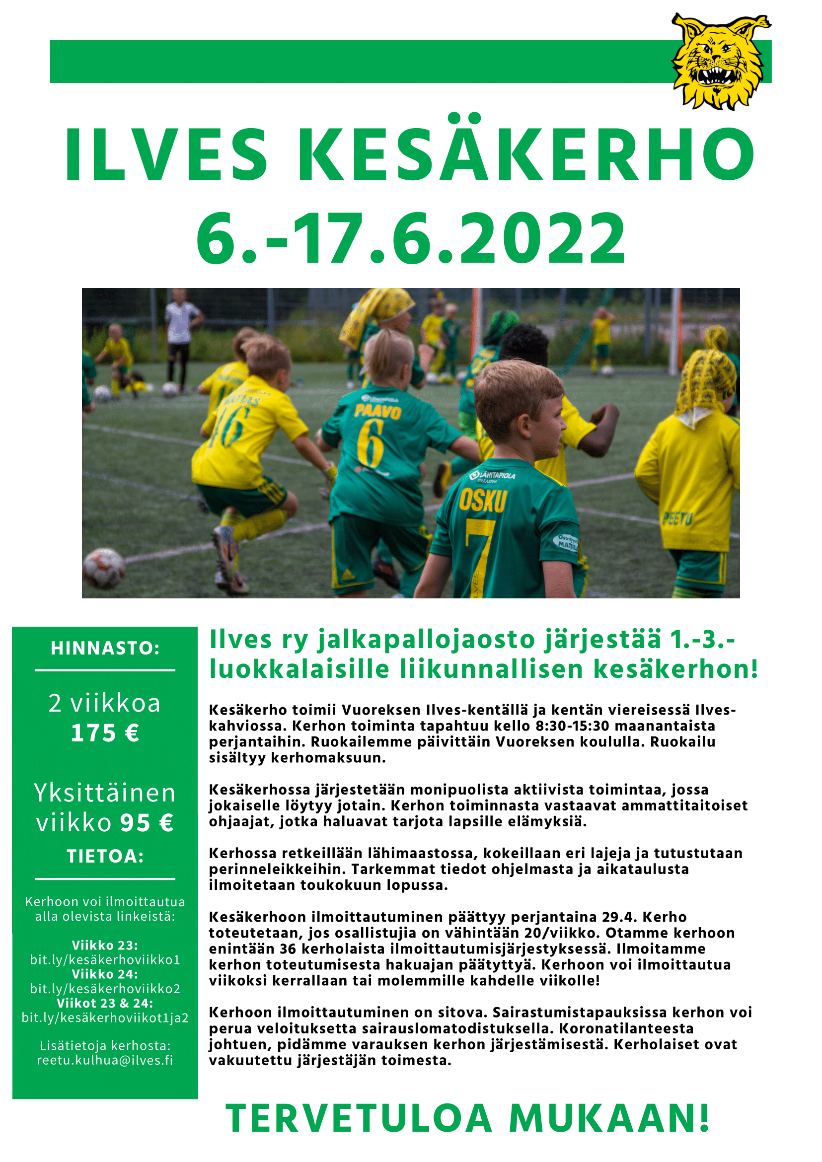 Ilves kesakerho 6. 17.6.2022 1